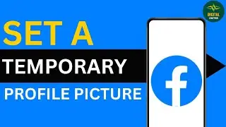 How to Set a Temporary Profile Picture on Facebook ?