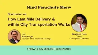 How Last Mile Delivery & within City Transportation Works - Sandeep Pote & Miliind Dighe