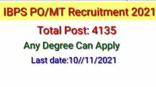 IBPS  PO/ MT Recruitment 2021: Apply Online for 4135 Vacancy