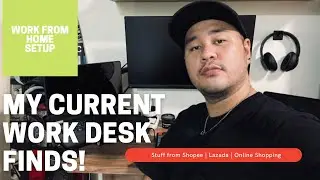 WORK FROM HOME SETUP | LAZADA, SHOPEE & ONLINE SHOPPING FINDS!