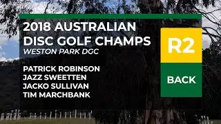 2018 Australian DGC R2B &bull; Патти Робинсон &bull; Джаз Свиттен &bull; Джеко Салливан &bull; Тим Марчбэнк