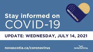 Update COVID-19 for Nova Scotians: Wednesday, July 14, 2021