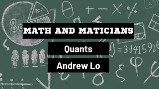 Andrew Lo | Professor Q: Leader of the Quant-Men