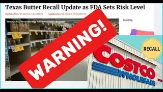 Breaking News Alert: FDA Urgent Butter Recall : CHECK YOUR FRIDGE!