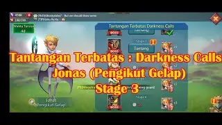 Tantangan Terbatas : Darkness Calls Jonas (Pengikut Gelap) stage 3 - Lords Mobile
