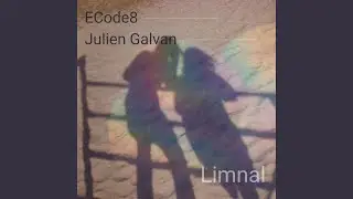 Limnal (feat. Julien Galvan)