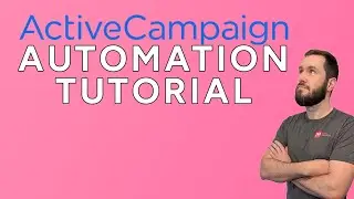 ActiveCampaign Automation Tutorial for Beginners: Triggers, Actions & Workflows