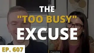 Too Busy Is No Longer An Excuse!-Wake Up Legendary with David Sharpe | Legendary Marketer