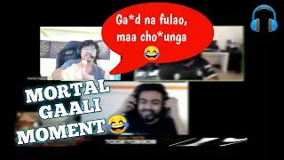 Mortal giving GAALI 😂 || Mortal gaali moment 😂 || #GamersStandWithIndia