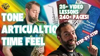 The Jazz Saxophone Blueprint: Mastering Tone, Articulation & Time Feel Digital Course!