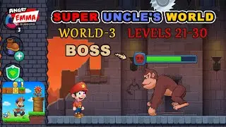 Super Uncle's World - World 3 Level 21-30 + BOSS