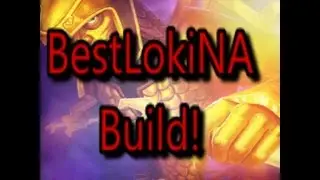 BestLokiNA Arena Build!