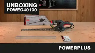 POWERPLUS - Unboxing the POWEG40100 Hedge trimmer