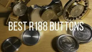 BEST BUTTONS FOR R188 SPINNERS - SPINETIC BUTTONS?