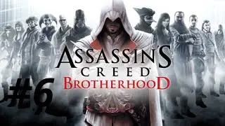 Assassin's Creed: Brotherhood - Parte 6 - Miss&otilde;es!! [ PC - Gameplay ]