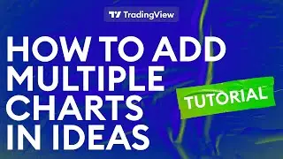 How to add multiple charts in TradingView ideas? | TradingView tutorial #TradingViewtips