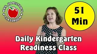 Preschool / Kindergarten Prep and Daily Class - Episode 6 - Learn and Move with Mrs. Hamilton