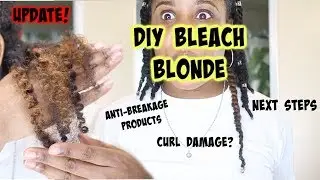 BLEACHING MY NATURAL HAIR AT HOME UPDATE 1 | PRODUCTS I'M USING TO PREVENT BREAKAGE