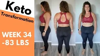 Week 34 Keto Transformation // Keto Journey // Before and After Pics // Weight Loss Motivation