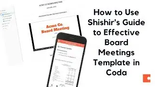 Shishir's Guide to Effective Board Meetings Template and Tutorial - Word Alternative (Coda)