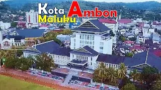 KOTA  AMBON  TERKINI  DRONE