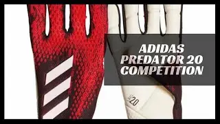 Adidas Predator 20 Competition Goalkeeper Glove Review