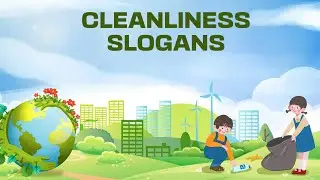 Cleanliness Slogans | 20 Best Slogan On Cleanliness