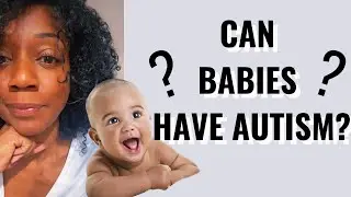 Early Signs of Autism in Babies: 5 Signs Parents Should Know