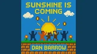 Sunshine Is Coming