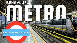 Bengaluru Metro &ndash; Better Than Kolkata Metro? Bengaluru Yellow Line