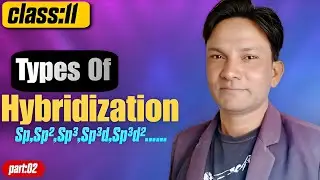 Hybridization Trick & Concepts || sp, sp&sup2;, sp&sup3;, sp&sup3;d, sp&sup3;d&sup2;, sp&sup3;d&sup3; || Part-2.