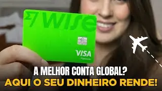 CONTA WISE 2026: GUIA PARA INICIANTES | MELHOR FORMA DE LEVAR DINHEIRO PARA VIAGEM INTERNACIONAL