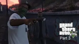 Grand Theft Auto V PS4 Part 3