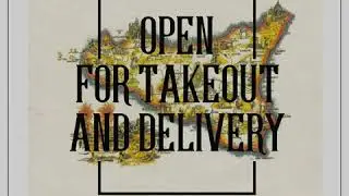 OPEN FOR TAKEOUT AND DELIVERY