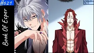 Book Of Esper Episode  621 | Future allies and enemies | CHAPTER - 738 | Agam Explainer |
