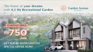 Harga PRE-SALE Garden Avenue Residence Cluster ROSEWOOD Rumah Millenial Batam Mulai 750+ JUTA  saja!