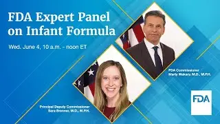 FDA Expert Panel on Infant Formula