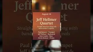 Straight-Ahead Jazz & Originals LIVE 🌅 | Jeff Hellmer Quartet &ndash; Aug 24