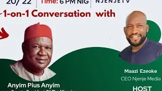 State Of The Nation Series: 1-on-1 Conversation With Sen.  Anyim Pius Anyim, Fmr. Senate President