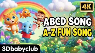 ABC Song  A to Z | Learn ABC Alphabet for Children | Kids Songs & NurseryRhymes | 3Dbabyclub | 4K 