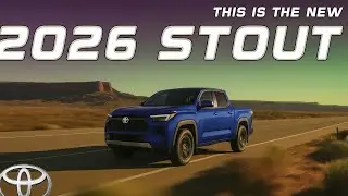 2026 Toyota Stout &ndash; The Truck That Finally Makes Sense Again