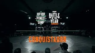 Conquistador | Show | Hip Hop Pfingstcamp X BOTY CE 2019