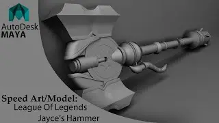 Speed Art/Model - League Of Legends - Jayce's Hammer