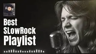 Slow Rock Music 90s Playlist &ndash; Letters from Yesterday | Emotional 90s Rock Ballads