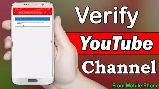 How to Verify New YouTube Channel 2020 - Verify YouTube Channel