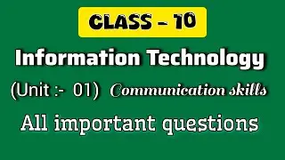 Class- 10 || Chapter- 01 || Communication Skills - II , All important MCQs  || IT - Code:-402