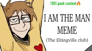 I AM THE MAN MEME ft. Bill Dickey TEC
