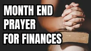 Month End Financial Breakthrough Prayer