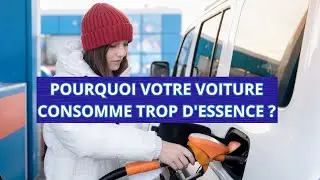 Pourquoi votre voiture consomme trop de carburant ?