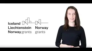 EEA and Norway Grants: Bringing the results closer to you!
